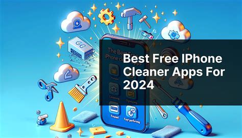 The best iPhone cleaner apps in 2024 .